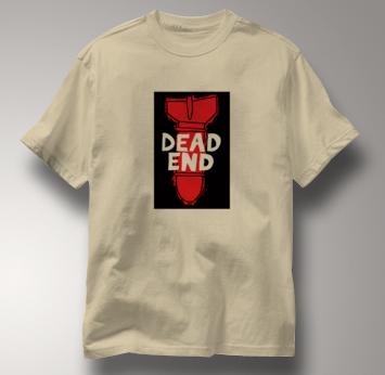 Peace T Shirt Dead End TAN Dead End T Shirt