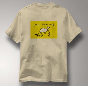 Peace T Shirt Poop Them Out TAN Poop Them Out T Shirt