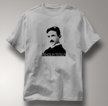 Nikola Tesla T Shirt Physicist GRAY Science T Shirt Physicist T Shirt Geek T Shirt