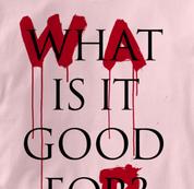 Peace T Shirt War What Is It Good For PINK War What Is It Good For T Shirt