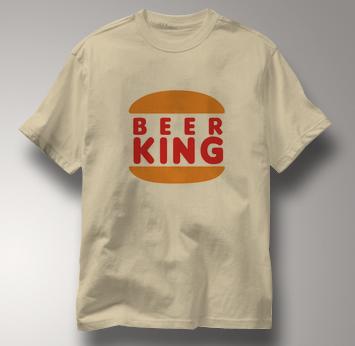 Beer King T Shirt TAN Beer T Shirt
