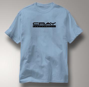 Cray Computer T Shirt Supecomputer BLUE Supecomputer T Shirt Geek T Shirt