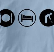 Golf T Shirt Eat Sleep Play BLUE Obsession T Shirt Eat Sleep Play T Shirt