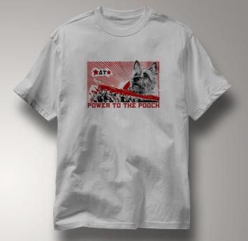 Australian Terrier T Shirt Power to the Pooch GRAY Dog T Shirt Power to the Pooch T Shirt