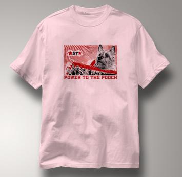 Australian Terrier T Shirt Power to the Pooch PINK Dog T Shirt Power to the Pooch T Shirt