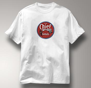 Santa Fe T Shirt Chief WHITE Railroad T Shirt Train T Shirt Chief T Shirt